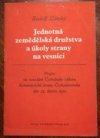 Jednotná zemědělská družstva a úkoly strany na vesnici