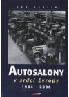 Autosalony v srdci Evropy