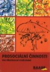 Prosociální činnosti pro předškolní vzdělávání