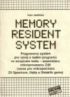 Memory resident system