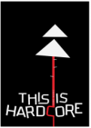 This Is Hardcore