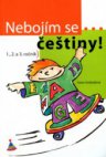 Nebojím se-- češtiny!