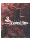 V zajetí filmu