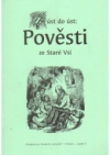 Z úst do úst: pověsti ze Staré Vsi