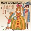 Mach a Šebestová v histórii