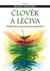 Člověk a léčiva