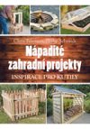 Nápadité zahradní projekty