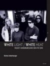 White light/white heat