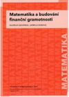 Matematika a budování finanční gramotnosti