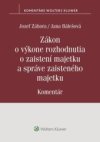 Zákon o výkone rozhodnutia o zaistení majetku a správe zaisteného majetku