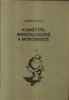 Kumštýři, mineralogové a montanisté