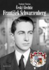 Český šlechtic František Schwarzenberg