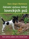 Základní výchova štěňat loveckých psů