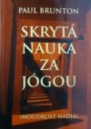 Skrytá nauka za jógou