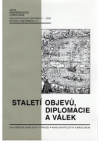 Staletí objevů, diplomacie a válek