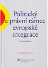 Politický a právní rámec evropské integrace