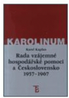 Rada vzájemné hospodářské pomoci a Československo 1957-1967