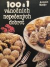 100 a 1 vánočních nepečených dobrot