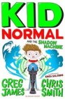 Kid Normal and The Shadow Machine