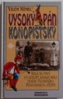 Vysoký pán konopišťský, aneb, Nelichotivý portrét následníka trůnu Františka Ferdinanda d'Este