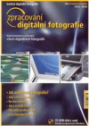Zpracování digitální fotografie