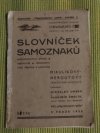 Slovníček samoznaků, samoznakových spřežek, abreviatur, samoznakových předpon a koncovek Mikulíkovy-Heroutovy těsnopisné soustavy