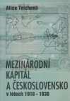 Mezinárodní kapitál a Československo v letech 1918 - 1938