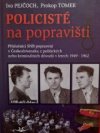 Policisté na popravišti