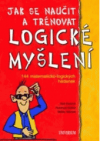 Jak se naučit a trénovat logické myšlení