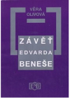 Závěť Edvarda Beneše a osudy jeho archivu
