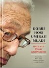 Dobří hoši umírají mladí