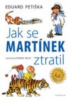 Jak se Martínek ztratil