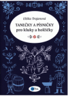 Tanečky a písničky pro kluky a holčičky