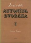 Život a dílo Antonína Dvořáka.