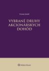 Vybrané druhy akcionárskych dohôd