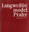 Langweilův model Prahy : 1826-1834