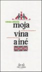 Moja vina a iné