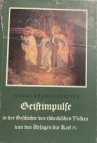 Geistimpulse in der Geschichte des tschechichen Volkes von Ursagen bis Karl IV."