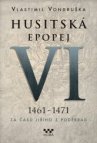 Husitská epopej VI. 