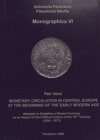 Monetary circulation in Central Europe at the beginning of the early modern age