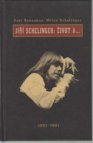 Jiří Schelinger: Život a-