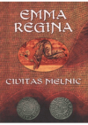 Emma Regina - Civitas Melnic