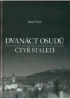 Dvanáct osudů čtyř staletí