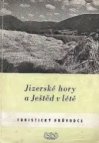 Jizerské hory a Ještěd v létě
