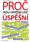 Proč jsou úspěšní lidé úspěšní