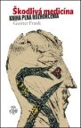Škodlivá medicína