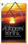 Autogenní trénink - cesta ke zdraví