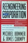 Reengineering the Corporation