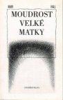 Moudrost Velké matky