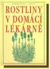 Rostliny v domácí lékárně